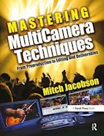 Mastering MultiCamera Techniques