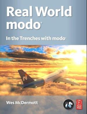 Real World Modo: The Authorized Guide