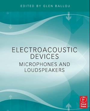 Electroacoustic Devices: Microphones and Loudspeakers