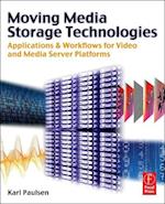 Moving Media Storage Technologies