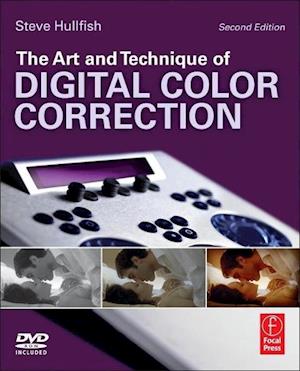 The Art and Technique of Digital Color Correction