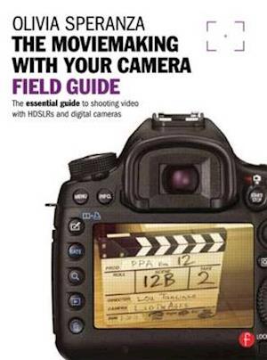 Moviemaking with your Camera Field Guide