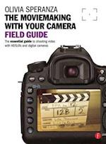 Moviemaking with your Camera Field Guide