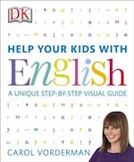 Help Your Kids with English, Ages 10-16 (Key Stages 3-4)