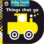 Things That Go: Baby Touch First Focus