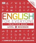 English for Everyone: Practice Book Level 1 Beginner (PB)