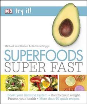 Superfoods Super Fast