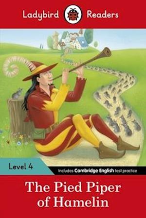 Ladybird Readers Level 4 - The Pied Piper (ELT Graded Reader)