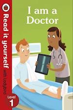 I am a Doctor – Read It Yourself with Ladybird Level 1