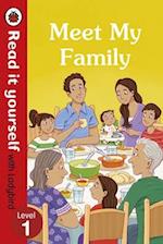 Meet My Family – Read It Yourself with Ladybird Level 1