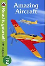 Amazing Aircraft – Read It Yourself with Ladybird Level 2