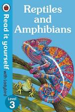 Reptiles and Amphibians – Read It Yourself with Ladybird Level 3