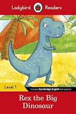 Ladybird Readers Level 1 - Rex the Big Dinosaur (ELT Graded Reader)