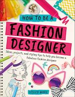 How To Be A Fashion Designer