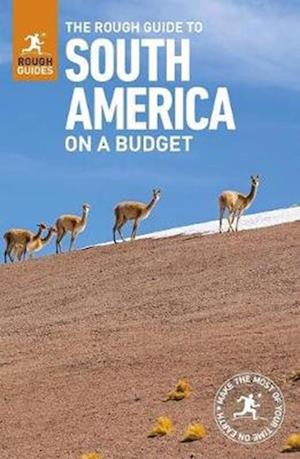 The Rough Guide to South America on a Budget (Travel Guide with Free Ebook)