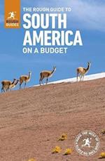 The Rough Guide to South America on a Budget (Travel Guide with Free Ebook)