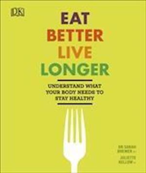 Eat Better, Live Longer