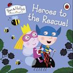 Ben and Holly''s Little Kingdom: Heroes to the Rescue!