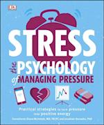 Stress The Psychology of Managing Pressure