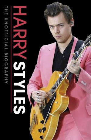 Harry Styles Unofficial Biography