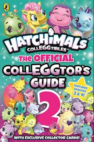 Hatchimals: The Official Colleggtor's Guide 2