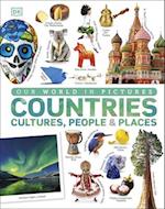 Our World in Pictures: Countries, Cultures, People & Places