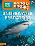 Do You Know? Level 2 – BBC Earth Underwater Predators