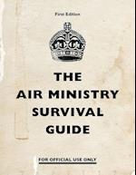 The Air Ministry Survival Guide
