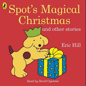 Spot's Magical Christmas and Other Stories