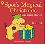 Spot's Magical Christmas and Other Stories