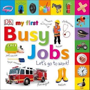 My First Busy Jobs Let's Go To Work