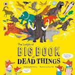 Ladybird Big Book of Dead Things