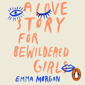 Love Story for Bewildered Girls