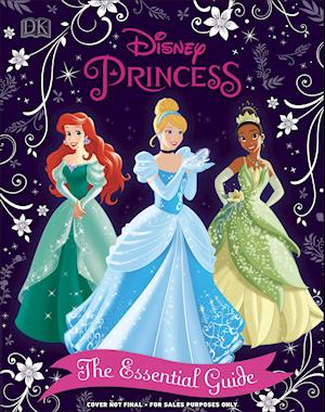 Disney Princess The Essential Guide New Edition