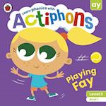 Actiphons Level 3 Book 1 Playing Fay