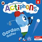 Actiphons Level 1 Book 9 Gordon Golfer