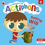 Actiphons Level 1 Book 22 Rolling Will