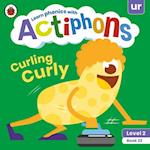 Actiphons Level 2 Book 22 Curling Curly