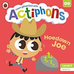 Actiphons Level 3 Book 12 Hoedown Joe