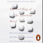 Coddling of the American Mind
