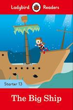 Ladybird Readers Level 13 - The Big Ship (ELT Graded Reader)