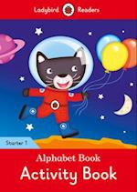 Alphabet Book Activity Book - Ladybird Readers Starter Level 1