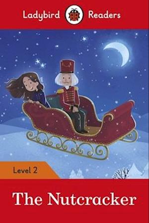 Ladybird Readers Level 2 - The Nutcracker (ELT Graded Reader)