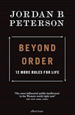 Beyond Order: 12 More Rules for Life (PB) - C-format