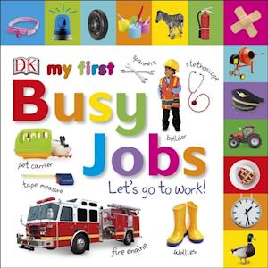 My First Busy Jobs Let's Go To Work