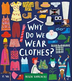 Why Do We Wear Clothes?