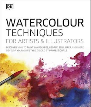 Watercolour Techniques for Artists and Illustrators