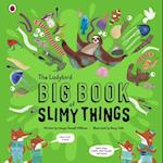 The Ladybird Big Book of Slimy Things
