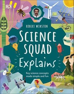 Robert Winston Science Squad Explains