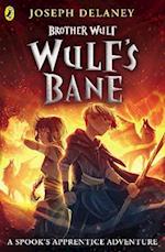 Brother Wulf: Wulf's Bane